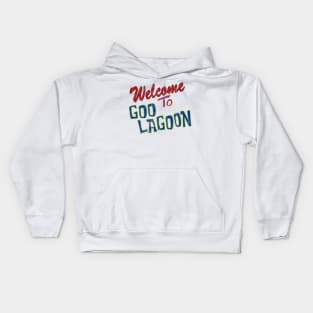 Welcome To Goo Lagoon Kids Hoodie